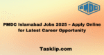 PMDC Islamabad Jobs 2025 – Apply Online for Latest Career Opportunity